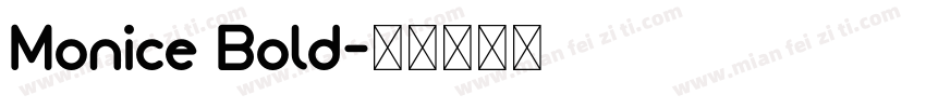 Monice Bold字体转换